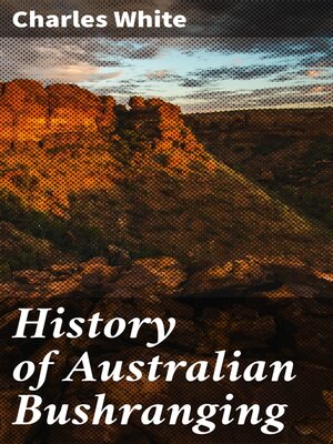cover image of History of Australian Bushranging
